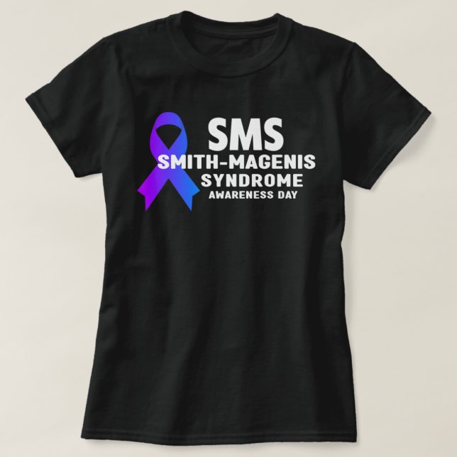 SMS Awareness Day - Smith-Magenis Syndrome Awarene T-Shirt (Design Front)