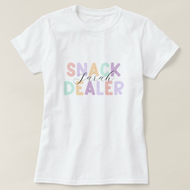 Snack dealer funny mum Mothers Day Gift T-Shirt (Design Front)