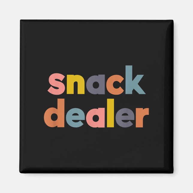 Snack Er Funny Gift For Mom Of Boys And Girls  Magnet (Front)