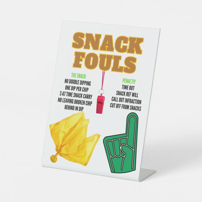 Snack Fouls for Party Goers Pedestal Sign (Front)