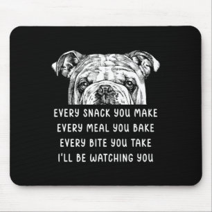 Snack You Make Every Meal You Bake English Bulldog Mouse Mat