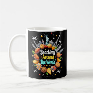 Snacking Around The World Fast Food Travel Travele Coffee Mug