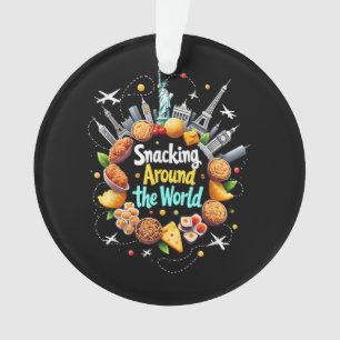 Snacking Around The World Fast Food Travel Travele Ornament