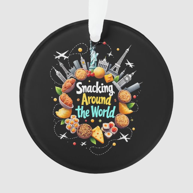 Snacking Around The World Fast Food Travel Travele Ornament (Front)