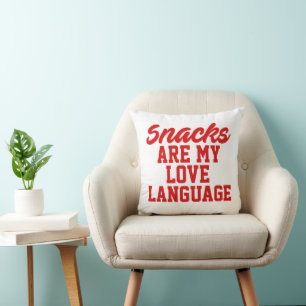 Snacks Are My Love Language Cushion