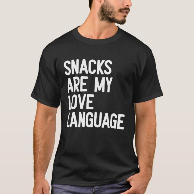 Snacks Are My Love Language Retro Groovy  saying f T-Shirt (Front)