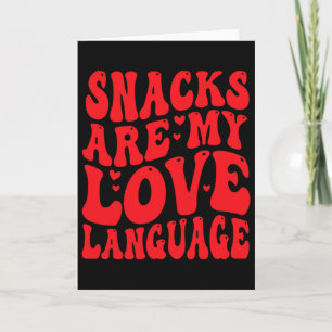 Snacks Are My Love Language Valentine Day Kids Boy Card