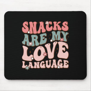 Snacks Are My Love Language Valentine Day Kids Boy Mouse Mat