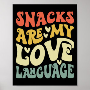 Snacks Are My Love Language Valentine Day Kids Boy Poster