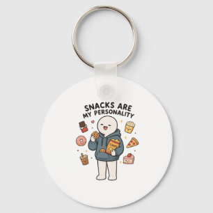 Snacks Are My Personality Funny Snack Lover Meme Key Ring