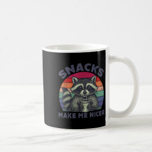 Snacks Make Me Nicer Raccoon Animal Sarcastic Sayi Coffee Mug