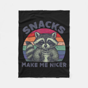 Snacks Make Me Nicer Raccoon Animal Sarcastic Sayi Fleece Blanket