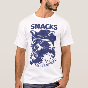 Snacks Make Me Nicer Raccoon Animal Sarcastic T-Shirt