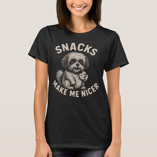Snacks Make Me Nicer Shih Tzu Dog T-Shirt (Front)