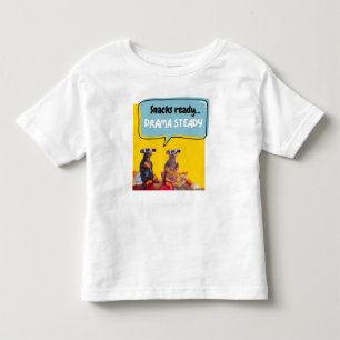 Snacks Ready, Drama Steady Toddler T-Shirt