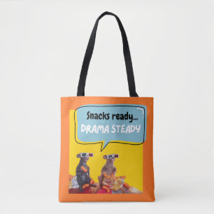 Snacks Ready, Drama Steady Tote Bag