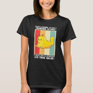 Snail Catching Quote for Slug Collecting and Slug  T-Shirt