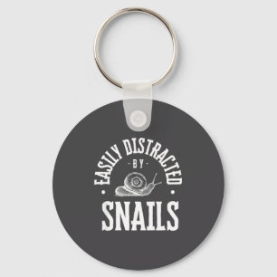 Snail Lover Easily Distracted By Snails, Funny Sna Key Ring