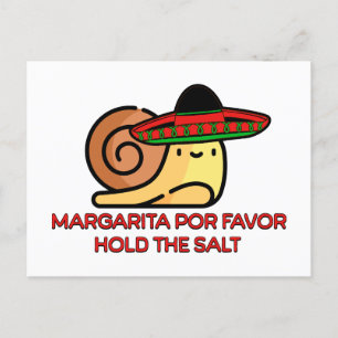 Snail Margarita por favour, hold the salt Postcard