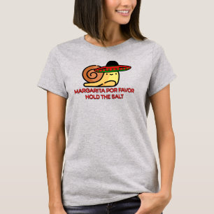 Snail Margarita por favour, hold the salt T-Shirt