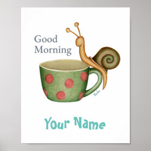 Snail On a Coffee Cup Poster