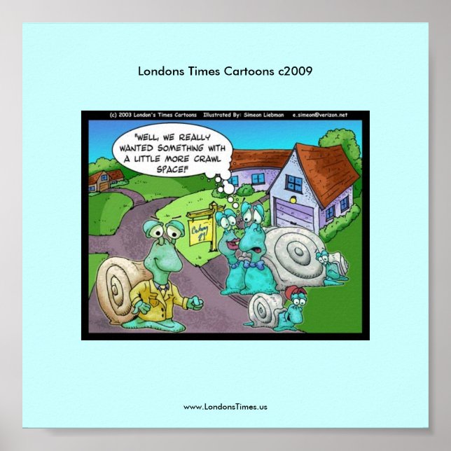 Snail Real Estate Sales Funny Cartoon Poster (Front)
