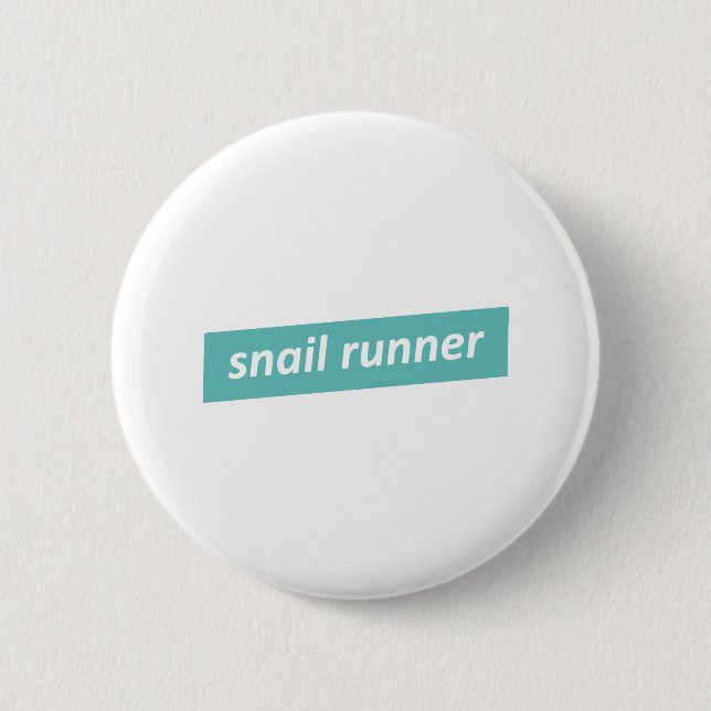 Snail Runner, Slow Runners 6 Cm Round Badge (Front)