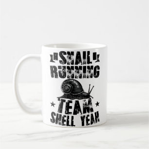 Snail Running Team Funny Sarcastic Snail Running T Coffee Mug