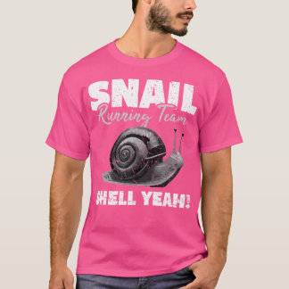 Snail Running Team Funny - Snails Slug Gardening A T-Shirt