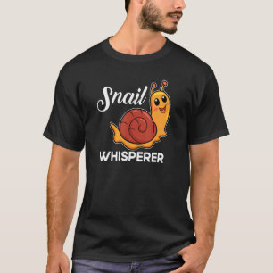 Snail   Snail Present  Snail Whisperer T-Shirt