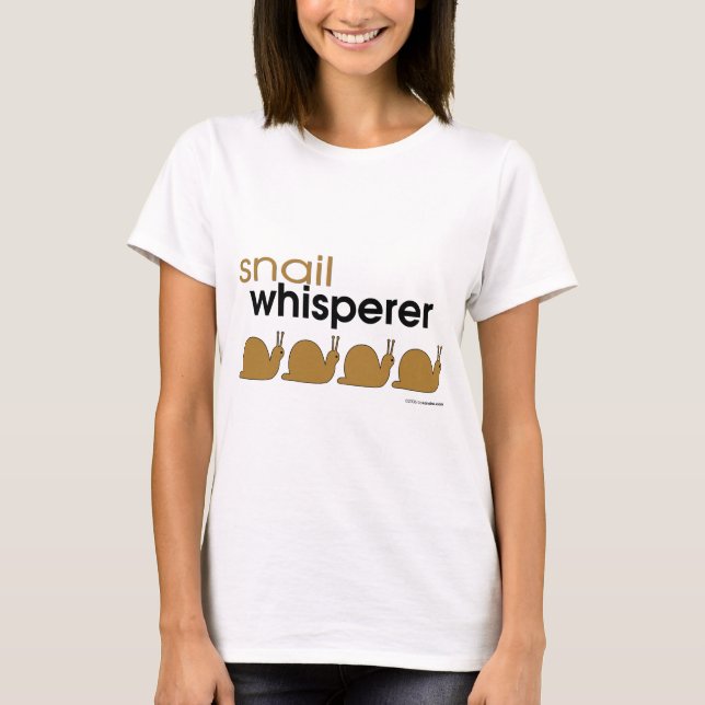 Snail Whisperer T-Shirt (Front)