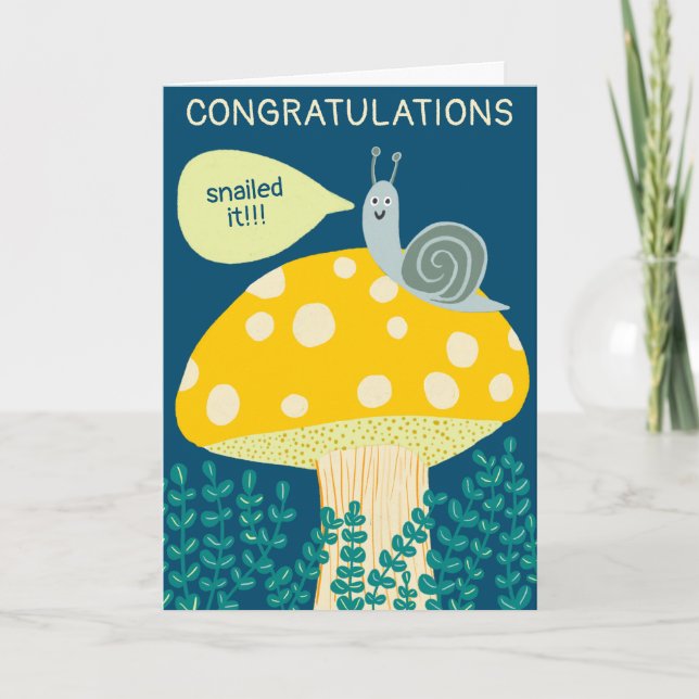 SNAILED IT Magical Mushroom CUSTOM Funny Congrats Card (Front)