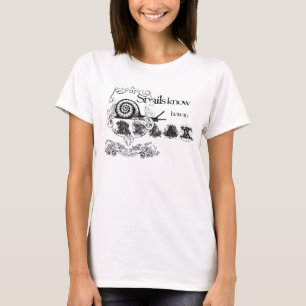 snails know how to relax T-Shirt