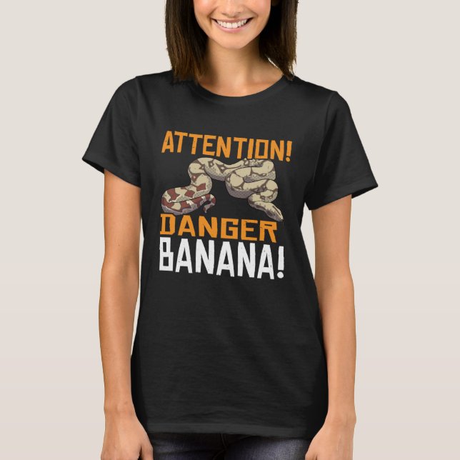 Snake Attention Danger Banana Ball Python T-Shirt (Front)