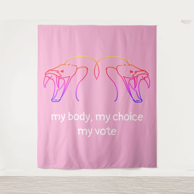 Snake heads & fangs, my body, my choice, my vote tapestry (Front)