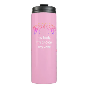 Snake heads & fangs, my body, my choice, my vote thermal tumbler
