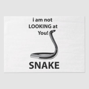 Snake I am Not Looking At You Funny Snake Tissue Paper