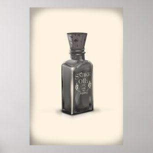 Snake Oil "Cure All Ailments" Bottle funny poster