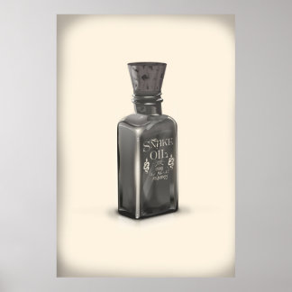 Snake Oil "Cure All Ailments" Bottle funny poster