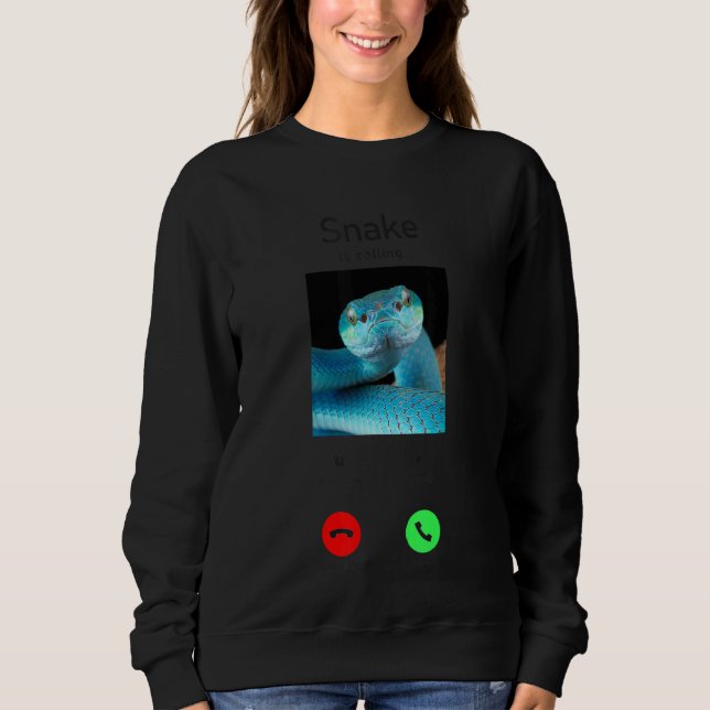 Snake Serpent Phone Display Snake Is Calling Sweatshirt (Front)