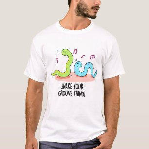 Snake Your Groove Thing Funny Disco Pun  T-Shirt
