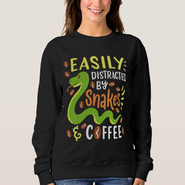 Snakes and Coffee Sweatshirt (Front)