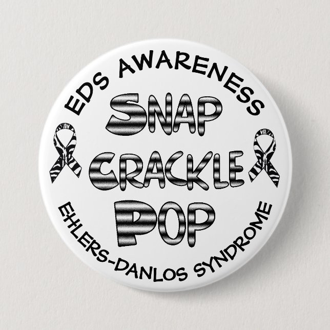 Snap, Crackle, Pop EDS Ehlers-Danlos Syndrome 7.5 Cm Round Badge (Front)