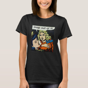 Snap Out Of It Blonde Boss Vintage Comics Panel T-Shirt