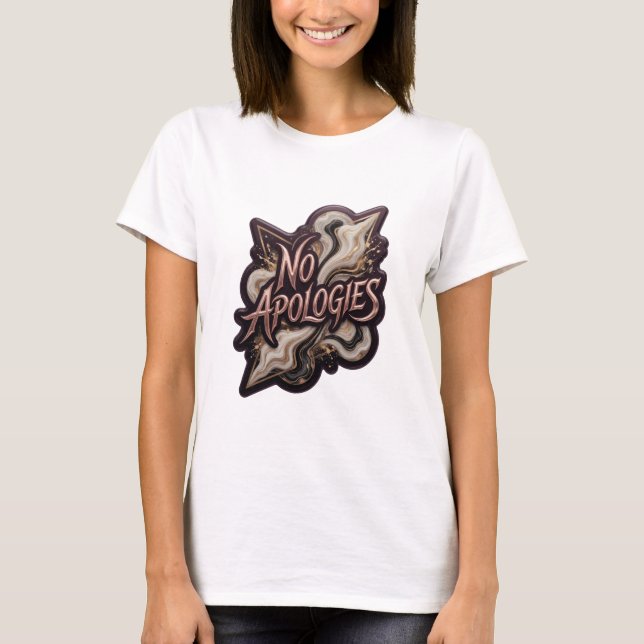 Snappy Gold NO APOLOGIES Custom Tee (Front)
