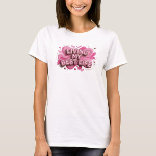 Snappy Pink LIVING MY BEST LIFE Graphic Tee