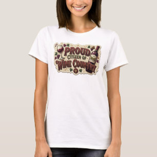 Snappy Pink PROUD CITIZEN OF WINE COUNTRY Print T-Shirt