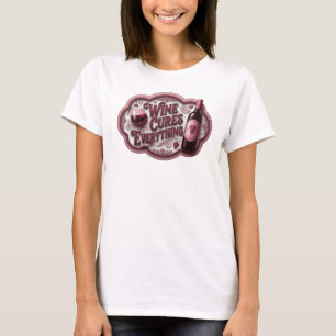 Snappy Pink WINE CURES EVERYTHING Print v2 T-Shirt