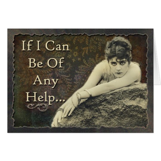 Snarkalicious Greeting Card If I May Help You...