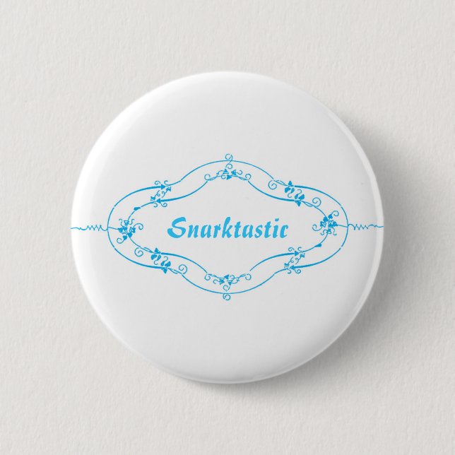 Snarktastic 6 Cm Round Badge (Front)